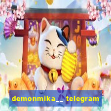 demonmika__ telegram